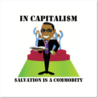 Salvation is a Commodity in Capitalism - Everything is for Sale, Apparently Even Heaven Posters and Art